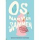 Os, når vi er sammen: Novellesamling