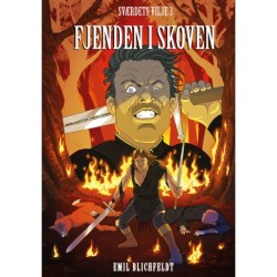 Fjenden i skoven: sværdets vilje 3