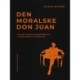 Den moralske Don Juan. Om det jødiske gennembrud i amerikansk litteratur