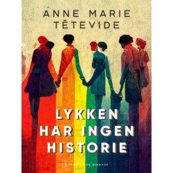 Lykken har ingen historie