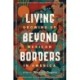Living Beyond Borders: Growing up Mexican in America