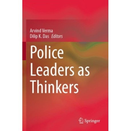 Police Leaders as Thinkers