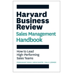 Harvard Business Review Sales Management Handbook: How to Lead High-Performing Sales Teams
