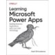Learning Microsoft Power Apps: Building Business Applications with Low-Code Technology