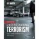 Understanding Terrorism: Challenges, Perspectives, and Issues