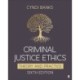 Criminal Justice Ethics: Theory and Practice