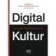Digital kultur: En introduktion til medier og samfund