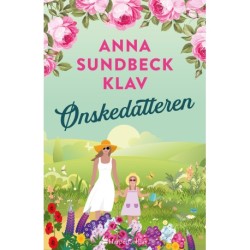 Ønskedatteren: Huset i Mölle 2