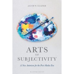 Arts of Subjectivity: A New Animism for the Post-Media Era