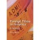 Foreign Films in America: A History