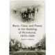 Race, Class and Power in the Building of Richmond, 1870-1920