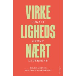 Virkelighedsnært: Lokalt grønt lederskab