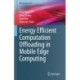 Energy Efficient Computation Offloading in Mobile Edge Computing
