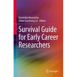 Survival Guide for Early Career Researchers