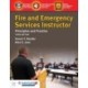 Fire and Emergency Services Instructor: Principles and Practice: Principles and Practice