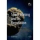 Space Mining and Its Regulation