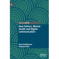 New Fathers, Mental Health and Digital Communication