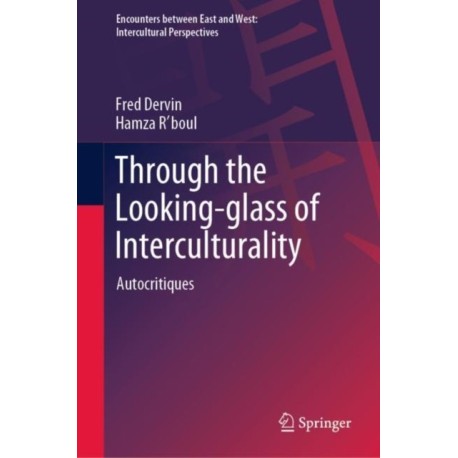 Through the Looking-glass of Interculturality: Autocritiques