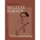 Regitze Barner. En levnedsskildring