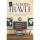 School of Travel: Twenty Years in Central Europe. Working, Traveling, Learning