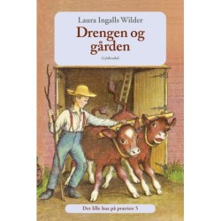 Det lille hus på prærien 5 - Drengen og gården
