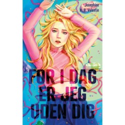 For i dag er jeg uden dig