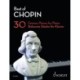 Best of Chopin: 30 Famous Pieces for Piano