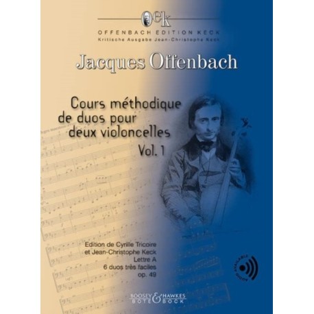 Cours methodique de duos pour deux violoncelles Vol. 1: Edition de Cyrille Tricoire et Jean-Christophe Keck. Vol. 1. op. 49. 2 cellos. Performing score.