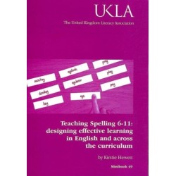 Teaching Spelling 6-11: designing effective learning in English and across the curriculum