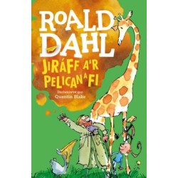 Jiraff, A'r Pelican a Fi