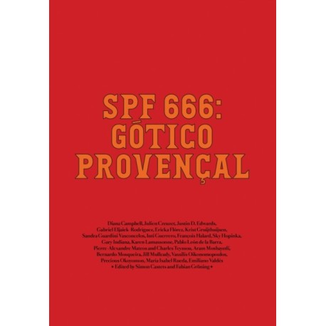 SPF 666: Gotico Provencal: Tropical Gothic Worldwide