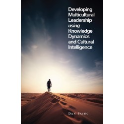 Developing Multicultural Leadership using Knowledge Dynamics and Cultural Intelligence