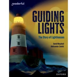 Readerful Independent Library: Oxford Reading Level 15: Guiding Lights: The Story of Lighthouses