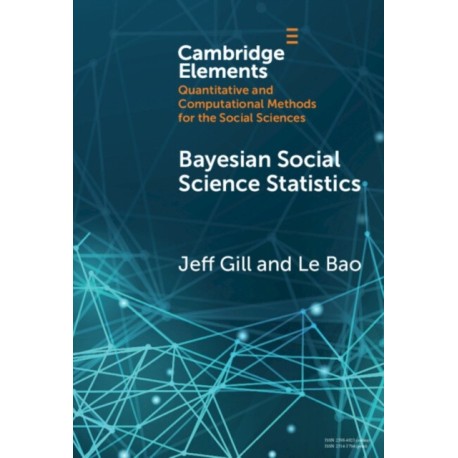 Bayesian Social Science Statistics: From the Very Beginning