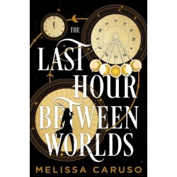 The Last Hour Between Worlds: The Sunday Times Bestseller