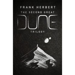 The Second Great Dune Trilogy: God Emperor of Dune, Heretics of Dune, Chapter House Dune - Collector's Edition