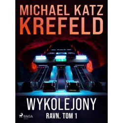 Ravn. Tom 1: Wykolejony