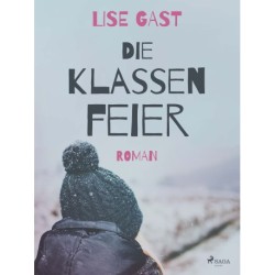 Die Klassenfeier