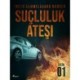 Suçluluk Ateşi - Bölüm 1