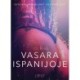 Vasara Ispanijoje - seksuali erotika
