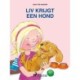 Liv en Emma: Liv krijgt een hond