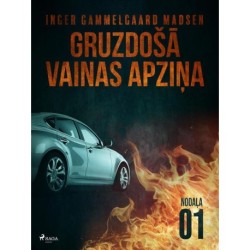 Gruzdošā vainas apziņa — 1. nodaļa