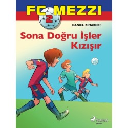 FC Mezzi 2: Sona Doğru İşler Kızışır