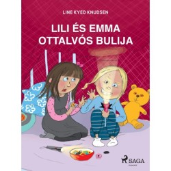 Lili és Emma ottalvós bulija