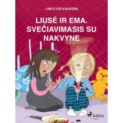Liusė ir Ema. Svečiavimasis su nakvyne