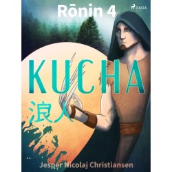 Ronin 4 - Kucha