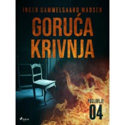 Goruća krivnja - Četvrto poglavlje
