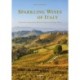 Sparkling Wines of Italy: Unlock the Captivating World of Italian Sparkling Wines