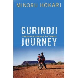 Gurindji Journey: A Japanese Historian in the Outback