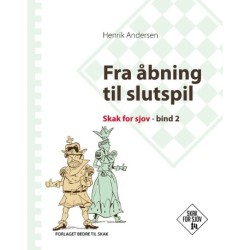 Fra åbning til slutspil, Skak for sjov, bind 2